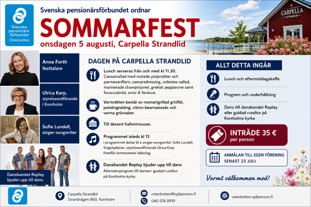 Informationsblad för en sommarfestival på Carpella Strandlid den 5 augusti, med information om evenemanget, gästtalare, måltider och dansband. Innehåller foton, schema och instruktioner för registrering.